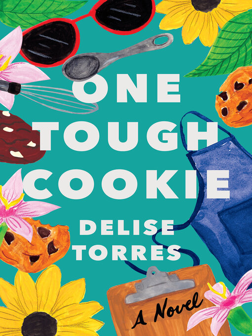 Title details for One Tough Cookie by Delise Torres - Available